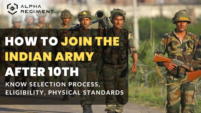 How to Join the Indian Army After 10th | Ultimate Guide 2023