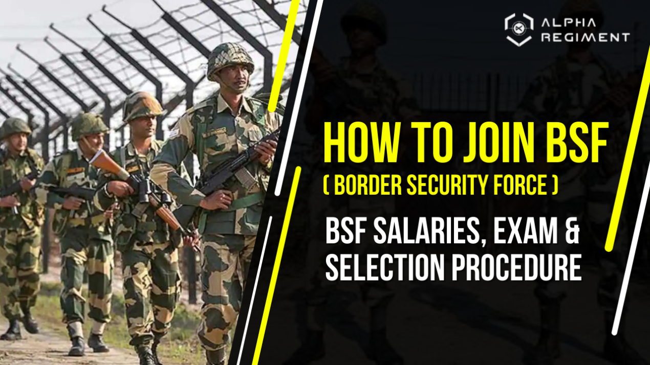 How to Join BSF - BSF Salaries, Exam and Selection Procedure - Alpha ...