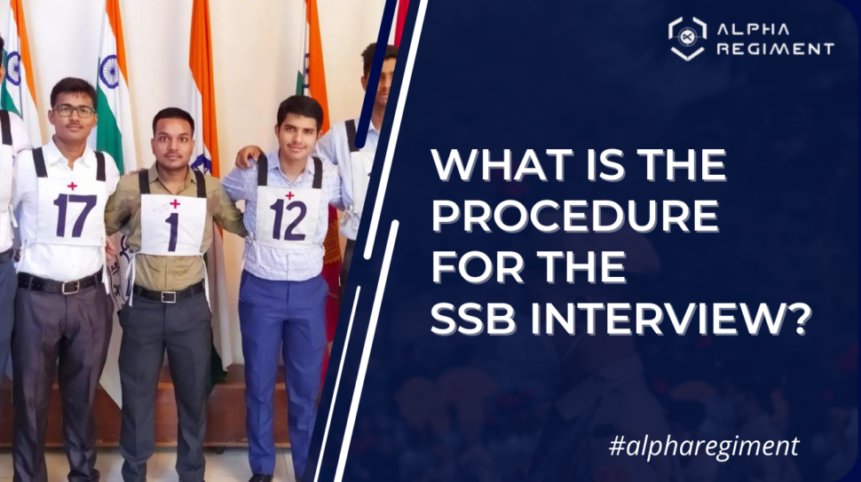 SSB Interview Procedure