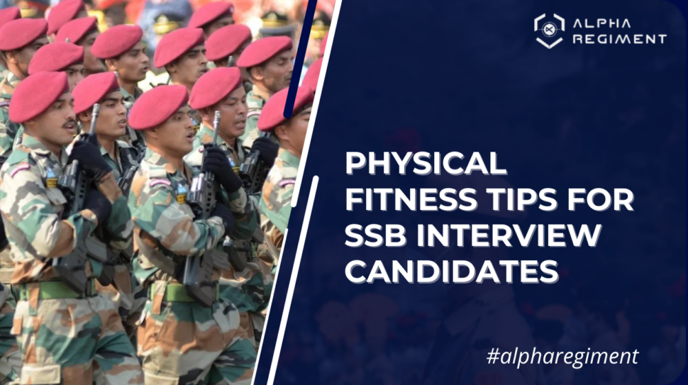 Physical Fitness Tips for SSB Interview Candidates